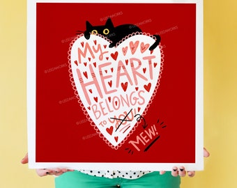 My Heart Belongs to Mew Black Cat Art Print, Valentine's Day Message, Hearts, I Love You, From the Cat, My Heart Belongs to You, Cats Rule!