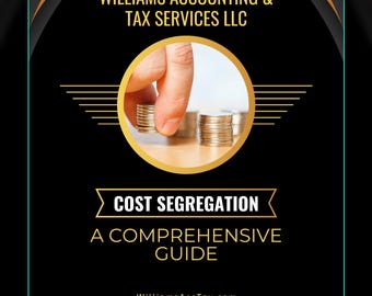 Cost Segregation: A Comprehensive Guide