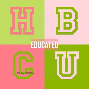 May include: A graphic design featuring the letters H, B, C, and U in a collegiate style, with the word "EDUCATED" in the centre. The letters are in pink and green, set against a pink and green background.