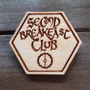 Second Breakfast Club - Laser Engraved Wood Wooden Pin Badge Ren Faire