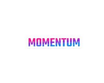 Momentum Vinyl Sticker - Motivational Word, Inspirational Decal, Positive Vibes, Self Growth Art, Uplifting Typography, Daily Affirmation