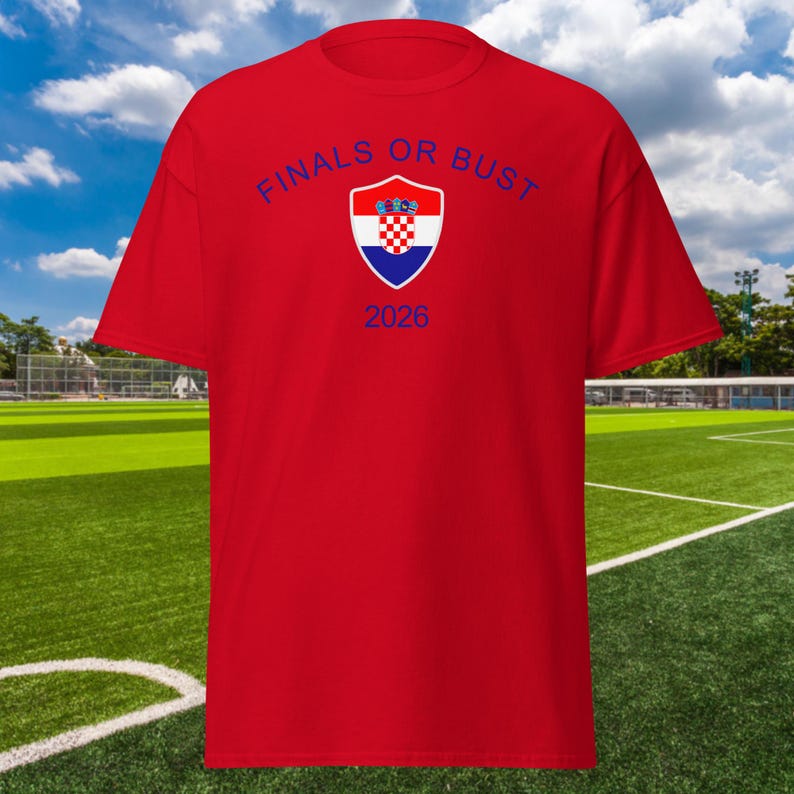 May include: Red t-shirt with a blue and white Croatian flag crest and the text "FINALS OR BUST 2026" in blue.