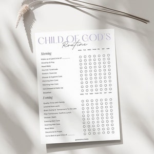 May include: A printable checklist for a daily routine titled "Child of God's Routine". The checklist includes morning and evening activities such as worship, reading the Bible, exercise, showering, and quality time with family. The checklist is designed to be used for each day of the week, Monday through Sunday.