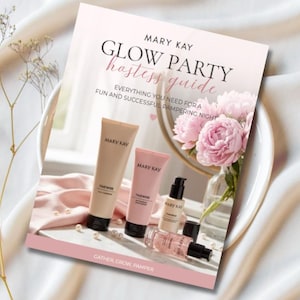 May include: A promotional image featuring Mary Kay skincare products and a "Glow Party Hostess Guide." The guide is surrounded by beauty products, including tubes and bottles. Pink peonies and pearls add a decorative touch. The text reads "Everything you need for a fun and successful pampering night."