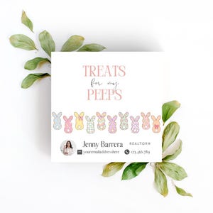 May include: A white business card with the text "Treats for my Peeps" in pink script. Below the text is a row of colorful Easter bunny illustrations. The card also includes contact information for Jenny Barrera, Realtor.