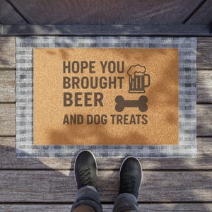 Zerbino divertente per cani - Spero che tu abbia portato birra e dolcetti per cani - Zerbino di benvenuto per animali domestici