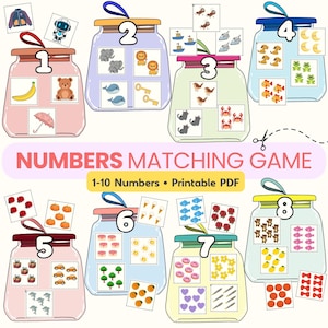 May include: A colorful educational game featuring jars numbered 1-8, each with matching picture cards. The game is titled "NUMBERS MATCHING GAME" with the text "1-10 Numbers • Printable PDF". The jars contain various illustrations like animals and objects.