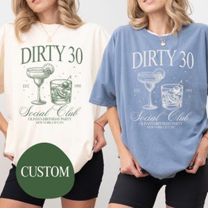 30 Birthday Shirt, Dirty 30 Shirt, 30th Birthday Gift for Her, Custom 30th Social Club, Personalized Birthday Tee, Birthday Dirty 30 Shirt