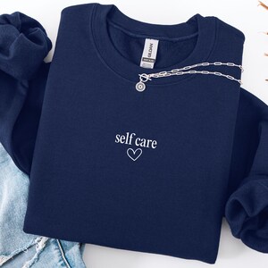 Self Care Shirt, Self Care Sweatshirt, Positive vibe sweatshirt, Mental Health Sweater, Women Inspirational Shirt, Mental Health Sweatshirt
