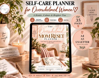May include: A digital self-care planner titled The Overwhelmed Mom Reset Planner, featuring 35 pages in A4, A5, and US Letter sizes. The cover displays text about gentle self-care, mental load, and daily resets, with floral accents and heart icons.