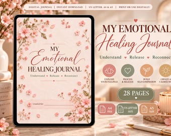 May include: A digital journal titled My Emotional Healing Journal with a light pink cover featuring cherry blossom illustrations. The text reads Understand, Release, Reconnect, Explore Your Feelings, Process & Release, Build Self-Compassion, Create A Calmer You, and 28 Pages. Includes A4, US Letter, and A5 size options.