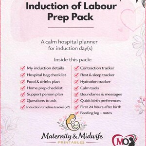 May include: A pink and white printable planner titled "Induction of Labour Prep Pack." The planner includes checklists and trackers for induction details, hospital bag, food, and more. The Maternity & Midwife Printables logo is at the bottom.
