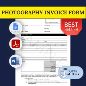 May include: A black and white photography invoice form template with fields for client information, description, hours, rate, amount, subtotal, tax, total, deposit, and balance. The form also includes a section for terms and conditions.