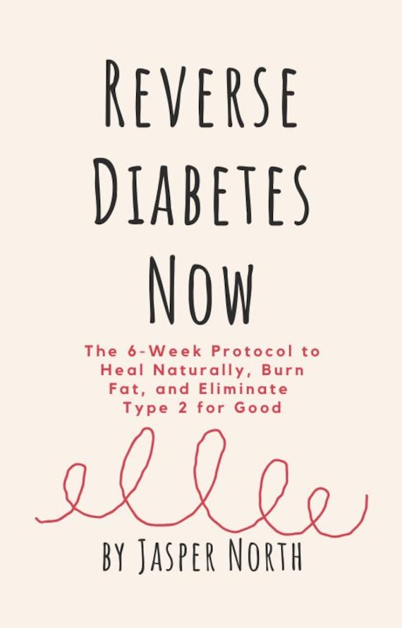 Reverse Type 2 Diabetes: Natural Healing Protocol eBook (PDF Guidebook