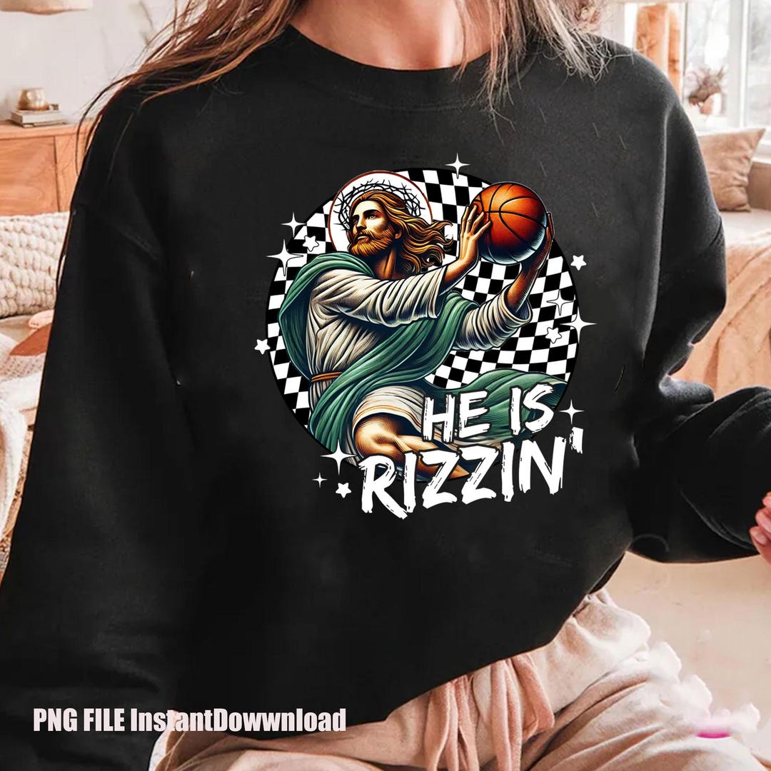 He is Rizzin PNG, Funny Easter Png, Jesus Playing Basketball, He is ...