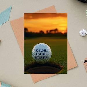 "Lustige Golf Vatertags Karte zum Ausdrucken - ""So Schließen Just Like My Dreams"" - Faltbare 13x18 Karte - Sofortiger Download für Golf Dad."