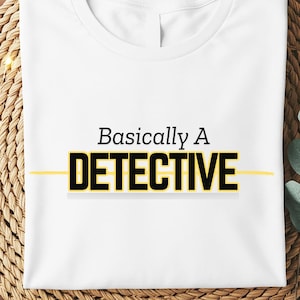 Im Grunde ein Detektiv Dispatcher T-Shirt, 911 Dispatcher Shirt, Notfall Dispatch T-Shirt, Unisex Shirt, Geschenk für 911 Fahrer