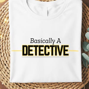 Im Grunde ein Detektiv Dispatcher T-Shirt, 911 Dispatcher Shirt, Notfall Dispatch T-Shirt, Unisex Shirt, Geschenk für 911 Fahrer