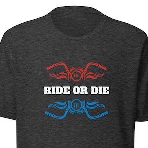 Ride or Die Biker Motorcycle USA  Handlebars Unisex Pop Felix T-Shirt - Five Colors