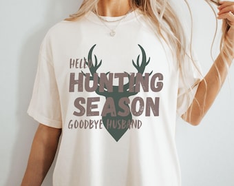 Hello Hunting Season Goodbye Husband Elk Logo T-shirt, Funny Tee, Hunting Season Shirt, Unisex Graphic Tee, Wildlife Lover Gift