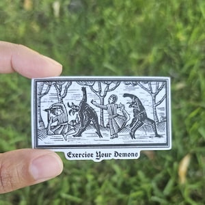 Übung Your Demons Aufkleber - Gothic Dark Humor - Mittelalterlicher Holzschnitt - Witchy Art - Mental-Gesundheit-Self-Care-Vinyl-Sticker