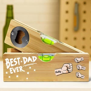 Custom Bottle Opener, Best Dad Ever Personalized Fist Bump Wooden Spirit Level Bottle Opener, Unique Bottle Opener, Gift For Daddy Papa