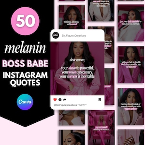 Peut inclure: Un produit numérique avec 50 "Melanin Boss Babe Instagram Quotes". L'image comprend un logo Canva et un logo Six Figure Creatives. Les citations sont affichées avec une palette de couleurs rose et noir.