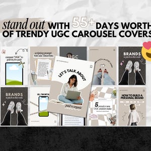 May include: A promotional graphic with the text "stand out with 55+ days worth of trendy UGC carousel covers." The image features a collage of social media post templates with various design elements and text overlays, including "Let's Talk About" and "Brands."