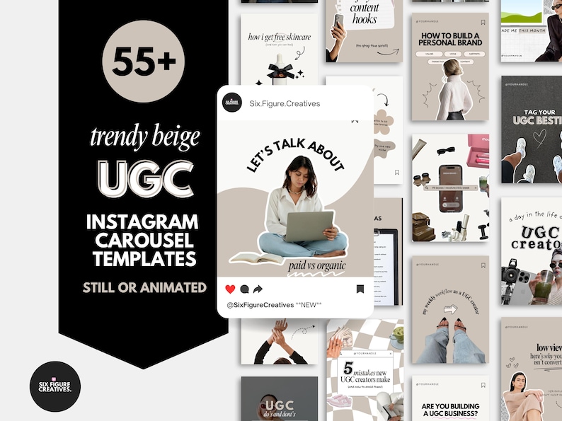 May include: A collection of Instagram carousel templates in a trendy beige color scheme. The templates are for UGC (User Generated Content) and include the text "55+" and "Instagram Carousel Templates". The templates are available in still or animated formats.