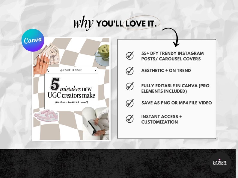 May include: An image with the text "why YOU'LL LOVE IT." and a Canva logo. The image includes a graphic with the text "5 mistakes new UGC creators make." Additional text highlights features like trendy Instagram posts, aesthetic design, and Canva editing.