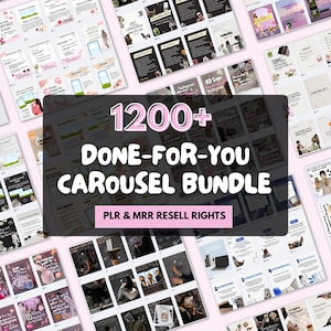 Pode incluir: Uma coleção de modelos de carrossel de marketing digital. A imagem apresenta uma variedade de layouts com sobreposições de texto, incluindo "1200+ Done-For-You Carousel Bundle" e "PLR & MRR Resell Rights."
