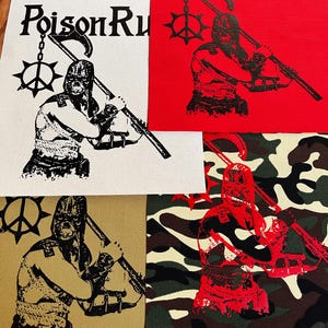 May include: Four rectangular fabric patches featuring the text Poison Ruin and a graphic of a hooded figure wielding a polearm with a spiked mace. The designs appear in black ink on white, red, and tan fabric, and in red ink on a camouflage background.