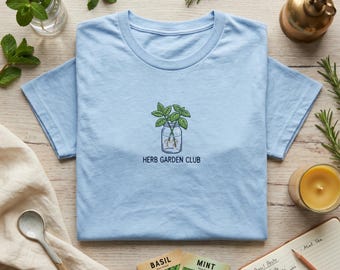 Herb Garden Club Embroidered T Shirt, Basil Propagation Tee, Herb Jar Embroidery Shirt, Plant Lover Gift, Green Thumb Gardening Apparel