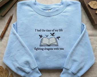 Embroidered Fighting Dragons With You Sweatshirt, Fourth Wing Apparel, Dragon Rider, Fantasy Reader Hoodie, Bookish Gift, Basgiath College
