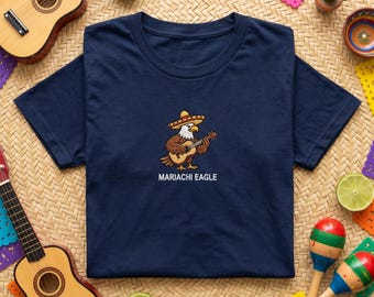 Embroidered T Shirt, Mariachi Eagle Shirt, Mexican Guitar Eagle, Musician Gift Tee, Cinco De Mayo Outfit, Sombrero Wearing Eagle Clothing