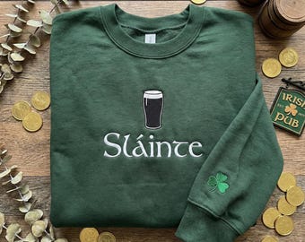 Slainte Embroidered Sweatshirt, Irish Pint Hoodie, St Patricks Day Drinking Shirt, Green Beer Lover Gift, Slainte Cheers Top