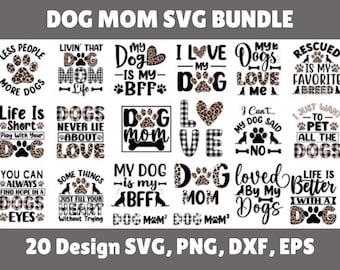 Dog mom quote SVG, Dog Mom SVG Bundle, Dog SVG, Dog Quotes, dogs mom quote svg, Dog Lover svg