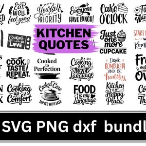 May include: A digital collection of 24 kitchen-themed graphic designs featuring black typography and illustrations of food, utensils, and culinary phrases like Eat Balanced, Cake O'Clock, and Cooking is my Therapy, with the text 24 SVG PNG dxf bundles.