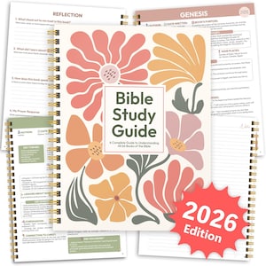 May include: A spiral-bound Bible Study Guide with a cream cover featuring large, stylized floral illustrations in shades of coral, peach, and sage green. The text reads Bible Study Guide, A Complete Guide to Understanding All 66 Books of the Bible, and 2026 Edition on a red starburst graphic.