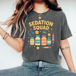 Sedation Squad Cute Anesthesia Team Comfort Colors Tee for CRNA Nurse Anesthetist Med Humor Graduation Gift Medical Anaesthesiology Humor