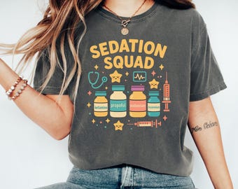 Sedation Squad Cute Anesthesia Team Comfort Colors Tee for CRNA Nurse Anesthetist Med Humor Graduation Gift Medical Anaesthesiology Humor