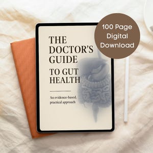 The Doctor’s Guide to Gut Health | Printable eBook PDF | Digestive Health, IBS, Diverticulitis, Bloating Relief