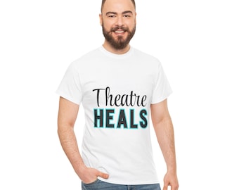 Theatre Heals Drama T-Shirt - Theatre Teacher Gifts - Theatre Enthusiast Musical Theatre Set Design Process Musical Performer - Theatre Kid