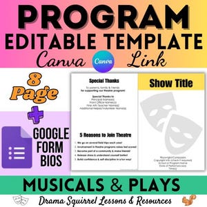 Play & Musical Program Template - Google Form Bios - 8 Page Fully Editable Canva Template  - Show Day Drama Teacher Production Organization