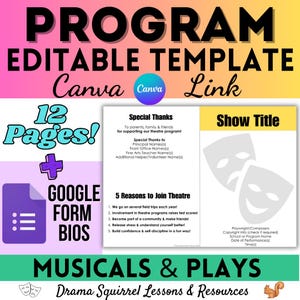 Play & Musical Program Template - Google Form Bios - 12 Page Fully Editable Canva Template  - Show Day Drama Teacher Production Organization