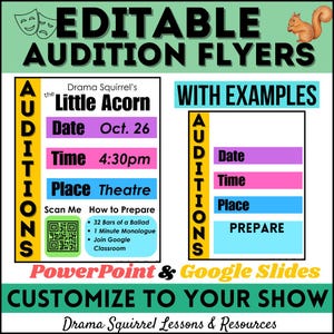 May include: A colorful flyer for editable audition flyers. The flyer includes the text "EDITABLE AUDITION FLYERS" and "CUSTOMIZE TO YOUR SHOW". It also includes the text "Little Acorn", "Date Oct. 26", "Time 4:30pm", and "Place Theatre".