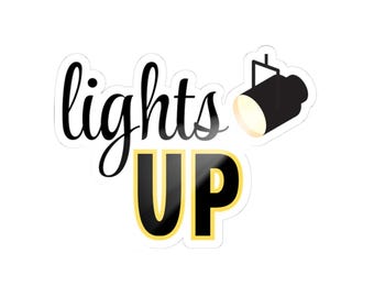 Theatre Sticker "Lights Up" - Musical Theatre Gifts - Drama Teacher Gift - Theatre Classroom -Drama Kid - Theatre Sticker - Broadway Sticker