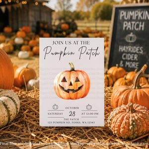 May include: A white rectangular invitation card featuring a central orange jack-o'-lantern illustration. The text reads: JOIN US AT THE Pumpkin Patch, SATURDAY OCTOBER 28 AT 12:00 PM, THE PATCH, 123 PUMPKIN RD, FORKS, WA 12345, with small pumpkin icons.