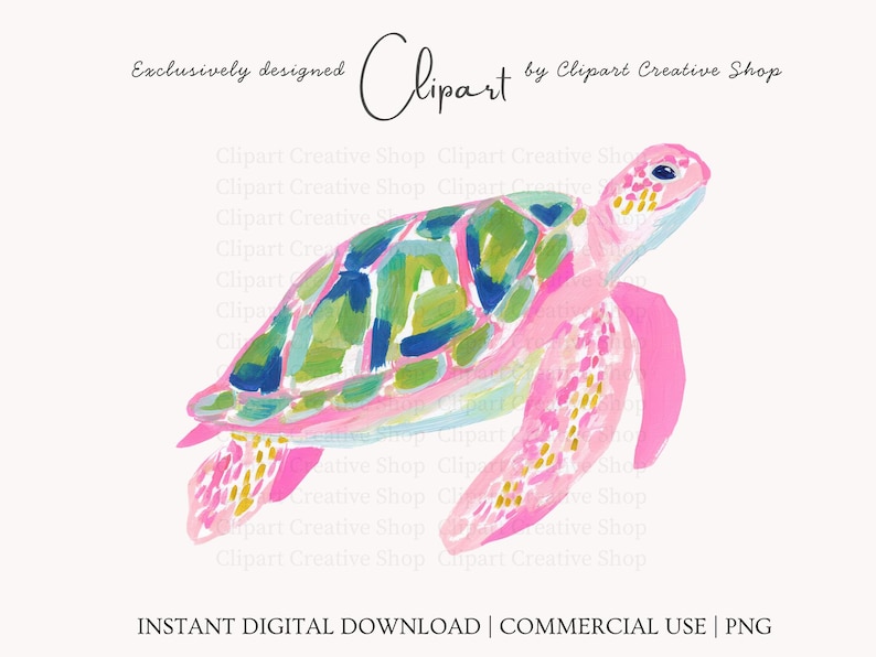 May include: A watercolour illustration of a sea turtle, featuring a pink shell and flippers, and a green and blue patterned shell. The text "Clipart by Clipart Creative Shop" is at the top. The words "Instant Digital Download | Commercial Use | PNG" are at the bottom.