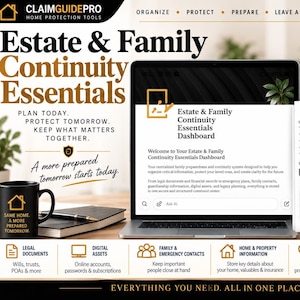 May include: A digital estate and family continuity planning system featuring a laptop displaying an essentials dashboard, printed document templates, and a black mug with the text Same Home. A More Prepared Tomorrow. The system includes Notion and PDF files.